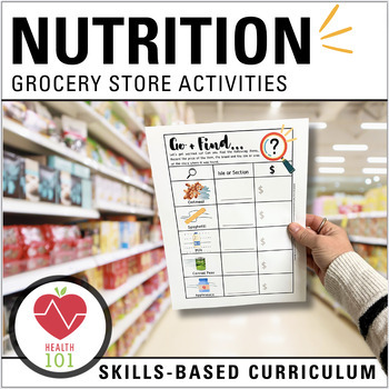 Preview of Grocery Store Food Scavenger Hunt | 3 Healthy, Skills-Based Nutrition Activities