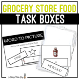 Grocery Store Food Task Boxes - Word to Picture