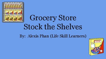 Preview of Grocery Store Stock the Shelves