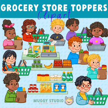 Grocery Store Toppers Clipart by Muggy Studio | TPT