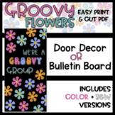 Groovy 70s Flower Power - Door Decoration - Bulletin Board