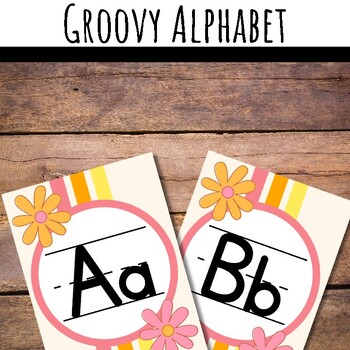 Preview of Groovy Alphabet, pink, yellow, orange, retro, flowers, alphabet w/ writing lines