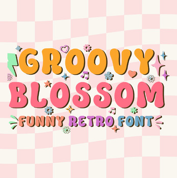 Preview of Groovy Blossom Font