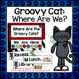 Groovy Cat Classroom Theme Where Are We Signs