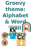 Groovy Classroom Alphabet & Word Wall Posters