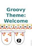 Groovy Classroom- Welcome Bunting