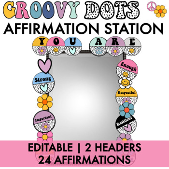 Preview of Groovy Dots | Boho Dotted Affirmation Station | Mirror Quotes | Editable
