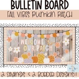 Groovy Fall Vibes Floral Pumpkin Patch October Bulletin Bo