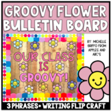 Groovy Flower Power Bulletin Board Back to School