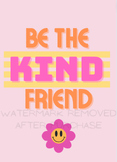 Groovy/Retro Classroom Decoration Poster: Be the Kind Friend