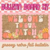 Groovy Retro Fall Bulletin Board "Welcome to Our Patch" Pumpkins