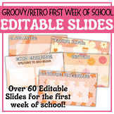 Groovy Retro First Day/Week of School Editable Slides | Ba