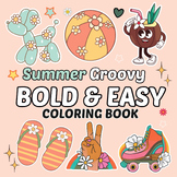 Groovy Summer Coloring Book: Fun and Simple Designs for Ad
