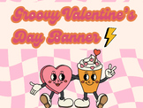 Groovy Valentine's Day Banner