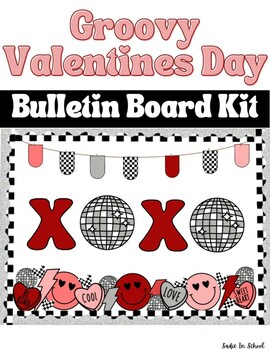 Preview of Groovy Valentines Day | February | Bulletin Board Kit