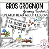 French Reading Comprehension - Gros grognon! - Repeated Re