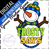 Gross Motor Activity Frosty Says - Digital PDF Distance Learning