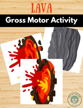 Preview of Gross Motor Activity: Lava