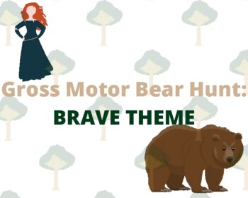 Preview of Winter Gross Motor Game: Bear Hunt (Brave Theme)