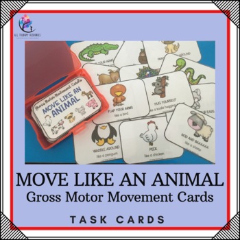 Preview of Gross Motor Movement Task Cards - Move Like an Animal