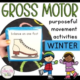 Gross Motor | Purposeful Movement Activities | Winter
