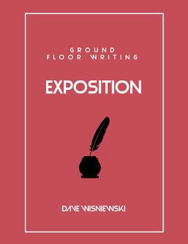Preview of Ground Floor Writing: Exposition (Lesson 6: Using Considerations/Questioning)