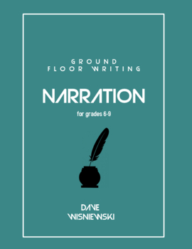 Preview of Ground Floor Writing: Narration (Lesson 10: Character/Setting Descriptions)