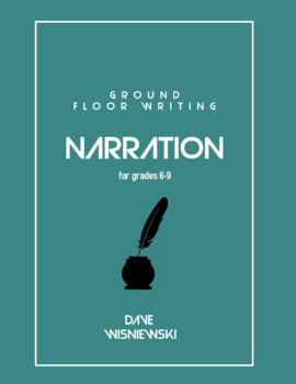 Preview of Ground Floor Writing: Narration (Lesson 12: Narrative Endings)