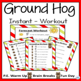 Ground Hog Instant PE Warm Up & Brain Break Activity