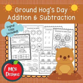 Preview of Ground Hog's Day Addition and Subtraction