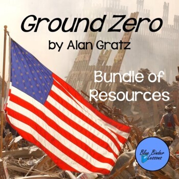 Preview of Ground Zero a Novel of 9/11 by Alan Gratz Bundle of Resources