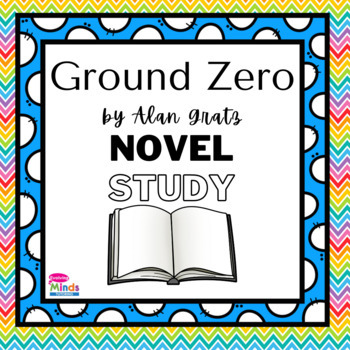 Preview of Ground Zero by Alan Gratz- Novel Study