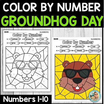 Preview of Groundhog Color by Number | Numbers to 10 | Kindergarten | First Grade