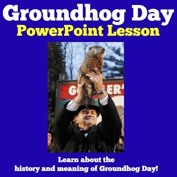 Preview of GROUNDHOG DAY Activity PowerPoint Kindergarten 1st 2nd 3rd 4th Grade Lesson
