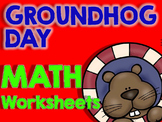 Groundhog Day Math Worksheets