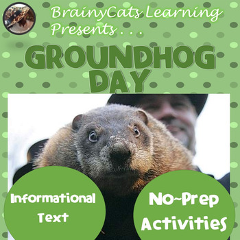 Groundhog Day 2019: Informational Text and No-Prep Activities | TpT