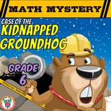 Groundhog Day Math Mystery Activity (6th Grade) - Printabl