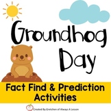 Groundhog Day Facts, Prediction Activities, and Games