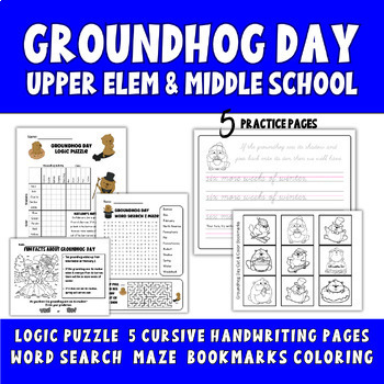 Preview of Groundhog Day Activities Logic Puzzle Cursive Handwriting Word Search Bookmarks