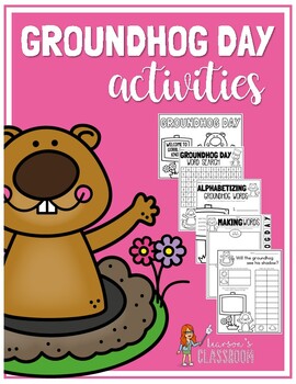 Groundhog Day Activity Packet by Kearson's Classroom | TPT