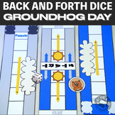 Groundhog Day Back and Forth Dice Game  (2 pages) Race