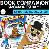Groundhog Day! Book Companion | Special Education