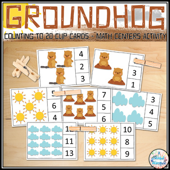 Preview of Groundhog Day Counting to 20 Clip Cards Fine Motor Math Centers Activity