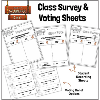 Preview of Groundhog Day - Class Survey and Voting Sheets