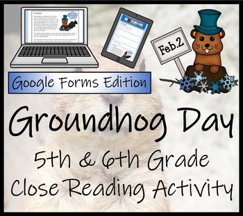 Preview of Groundhog Day Close Reading Activity Digital & Print | 5th Grade & 6th Grade
