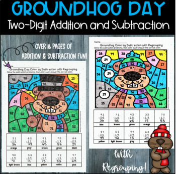 Preview of Groundhog Day Color By Two-Digit Addition And Subtraction With Regrouping