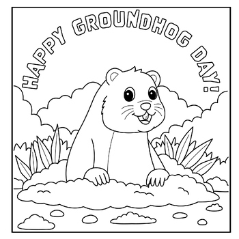 Groundhog Day Coloring Page - Happy Groundhog Day Coloring Sheet ...