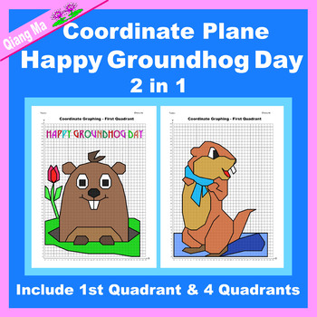 Preview of Groundhog Day Coordinate Plane Graphing Picture: Happy Groundhog Day 2 in 1