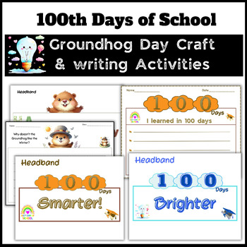 Preview of Groundhog Day Craft And Writing Activity|100th Day of School Craft Crown Hat