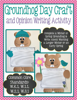 Preview of Groundhog Day Craft and Opinion Writing Activity